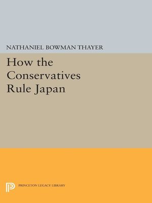 cover image of How the Conservatives Rule Japan